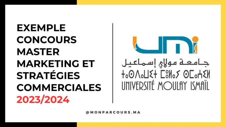 Exemple Concours Master Marketing et Stratégies Commerciales MSC FSJES Meknès 2023/2024