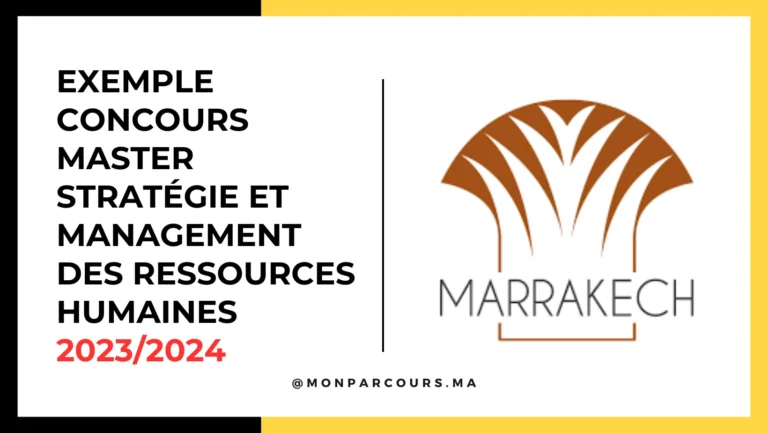 Exemple Concours Master Stratégie et Management des Ressources Humaines (SMRH) FSJES Marrakech 2023/2024