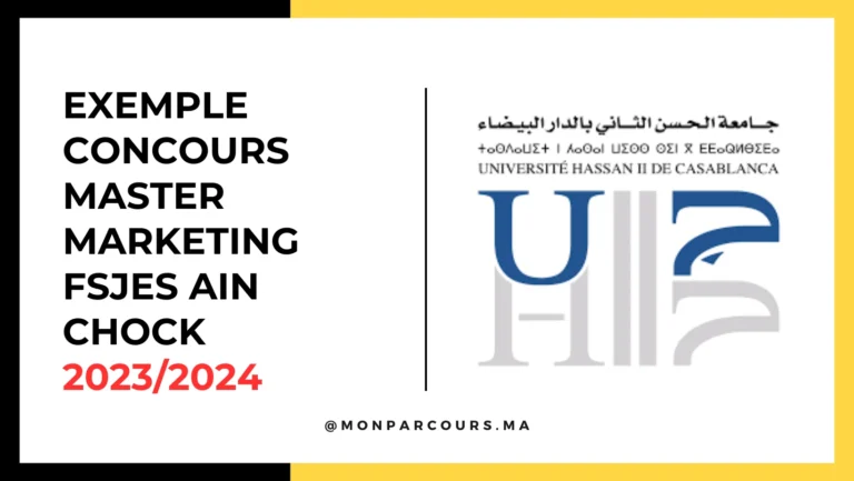 Exemple Concours Master Marketing FSJES Ain Chock Casablanca 2023/2024