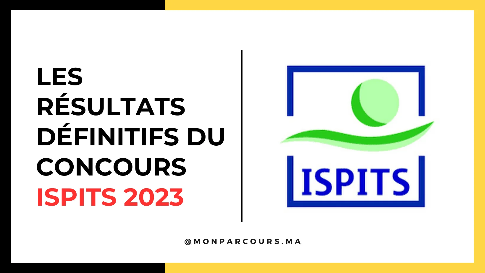 Résultats Concours d’accès aux ISPITS 2023/2024