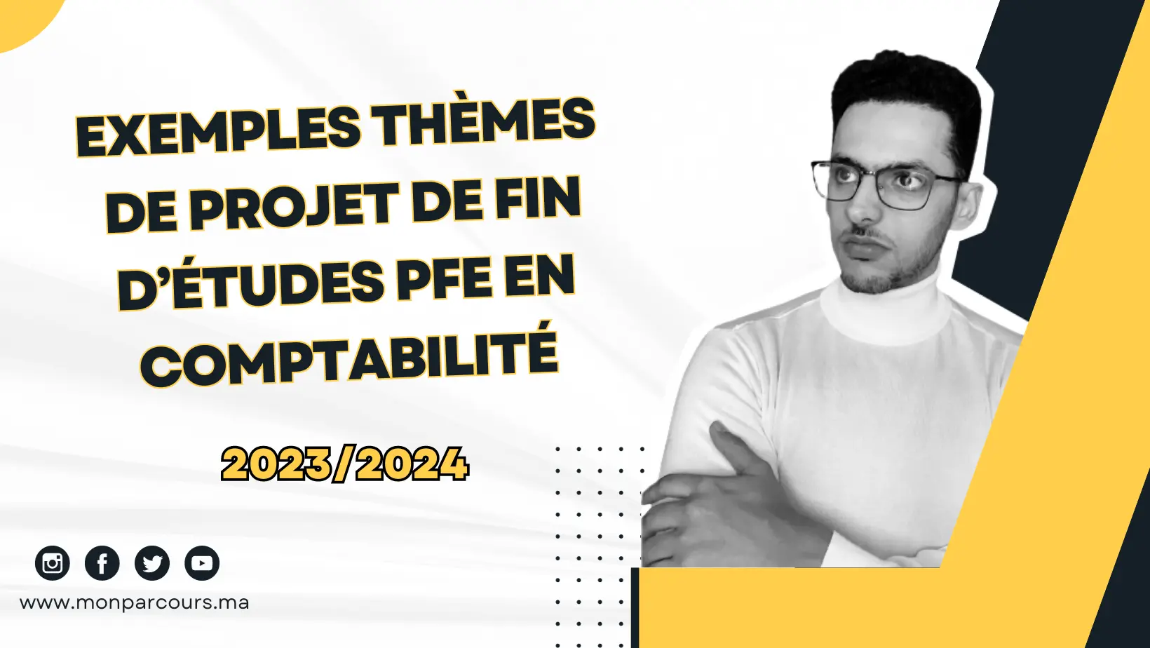 Exemples Thèmes de Projet de Fin D’études PFE en Comptabilité 2023/2024 Maroc