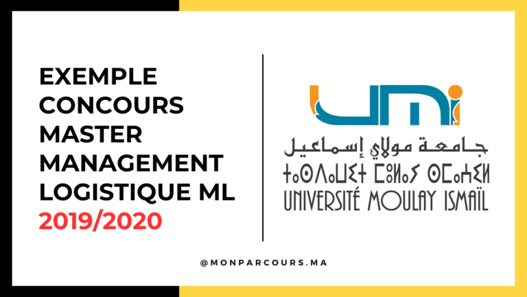 Exemple Concours Master Management Logistique ML FSJES Meknès 2019/2020