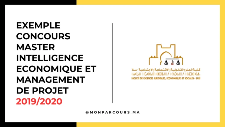 Exemple Concours Master Intelligence Economique et Management de Projet IEMP FSJES Salé 2019/2020