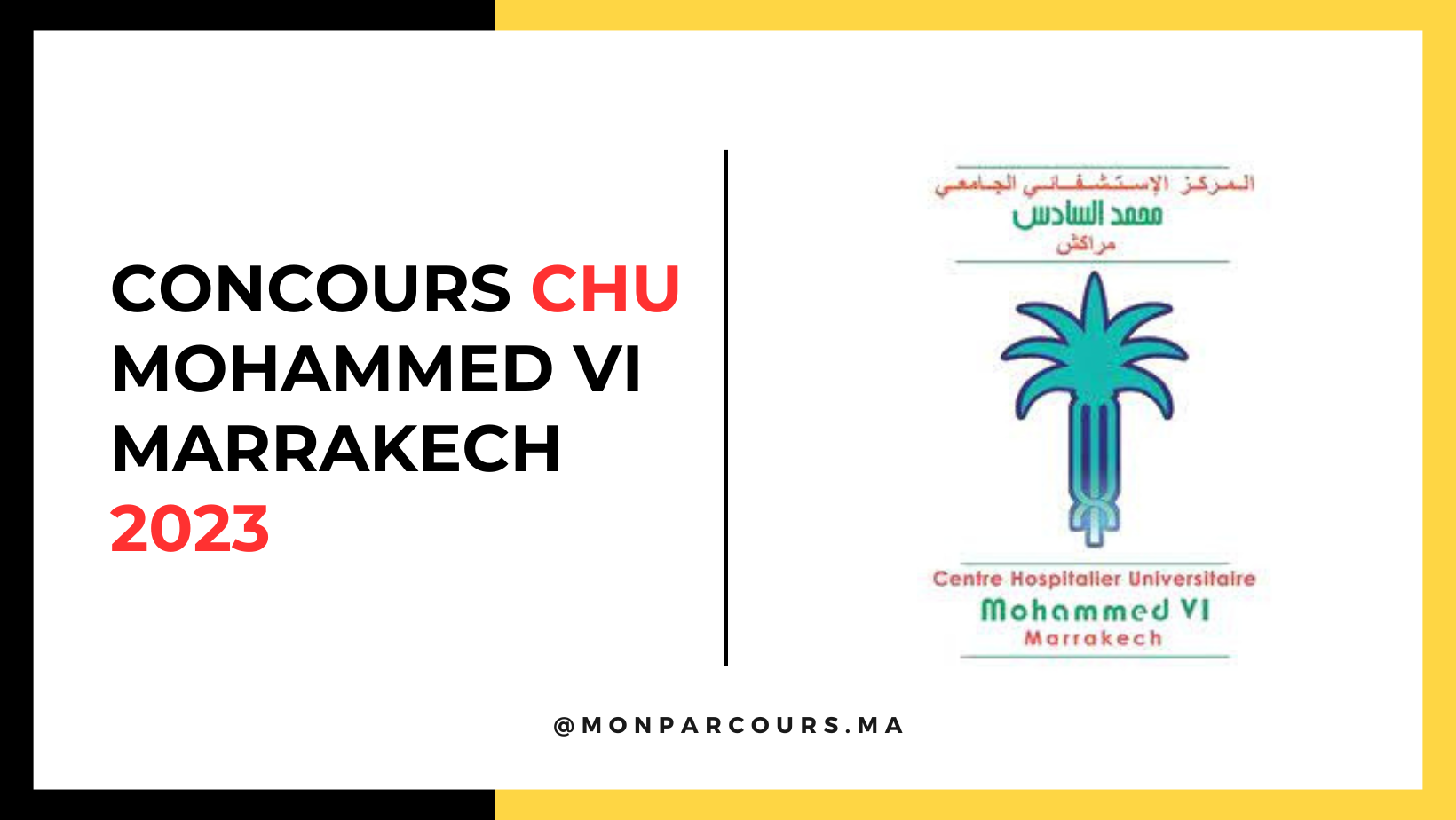 Concours CHU Mohammed VI Marrakech 2023
