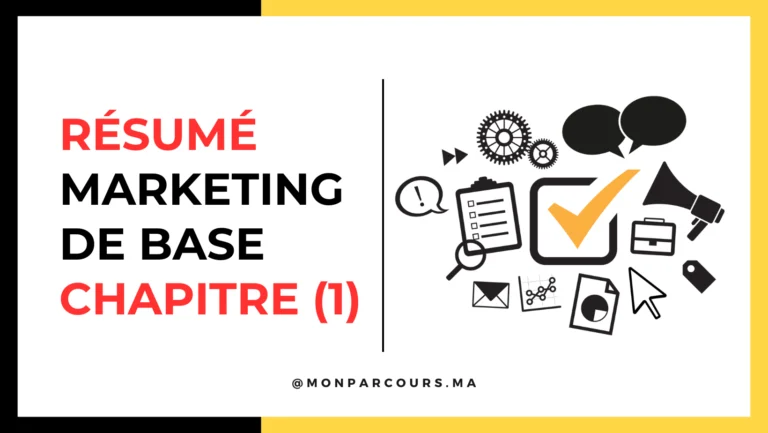 Résumé Marketing de Base S3 : Chapitre (1)