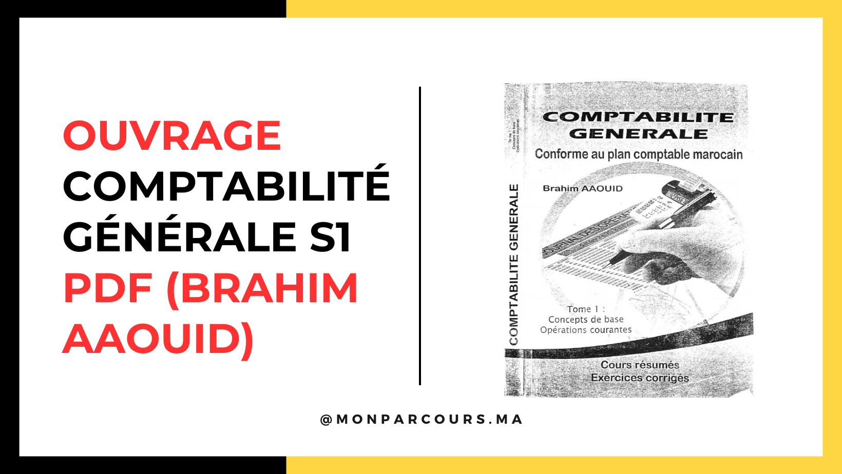 Ouvrage Comptabilité Générale S1 PDF (Brahim AAOUID)