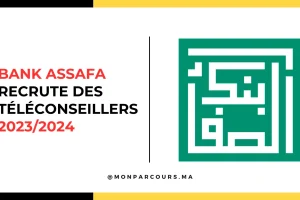 Bank Assafa recrute des Téléconseillers 2023/2024