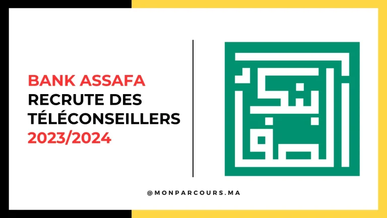 Bank Assafa recrute des Téléconseillers 2023/2024