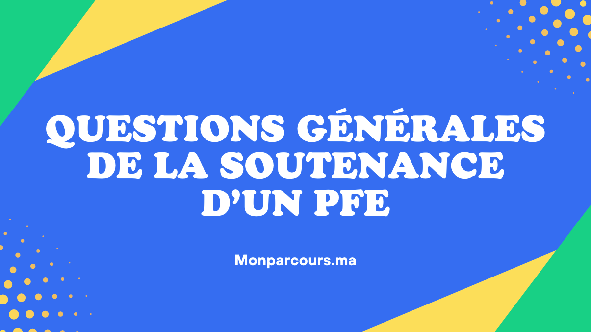 Questions Générales Soutenance PFE